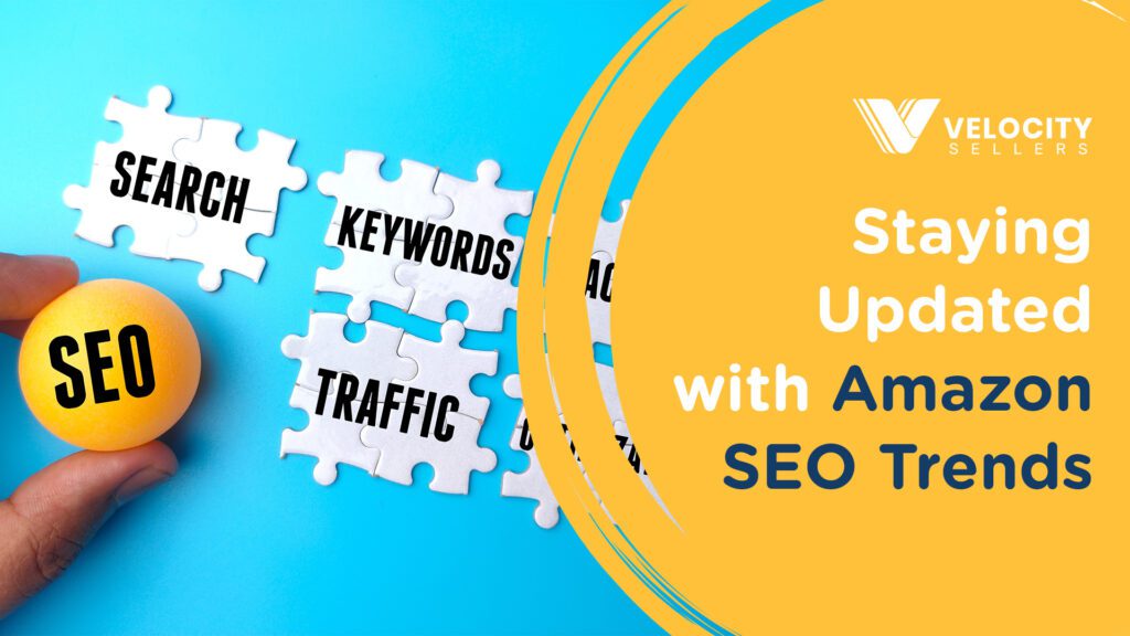 Image illustrating essential elements of Amazon SEO, including SEO, search, keywords, backlinks, traffic, and optimization, emphasizing the need to stay informed about trends for ongoing success.