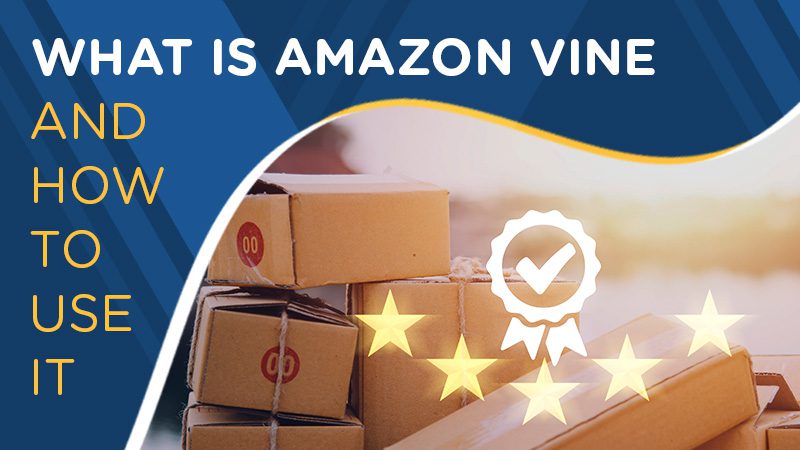 What is Amazon Vine and how to use it