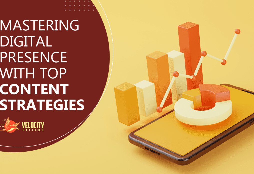 Digital Content Mastery: Strategies for Presence