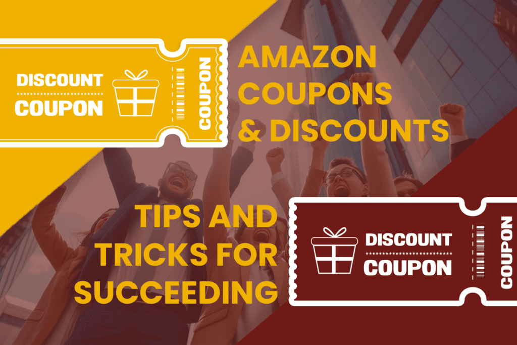 Amazon coupons and discounts: tips and tricks for succeeding