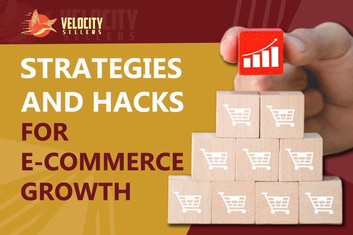 Strategies and Hacks for E-Commerce Growth