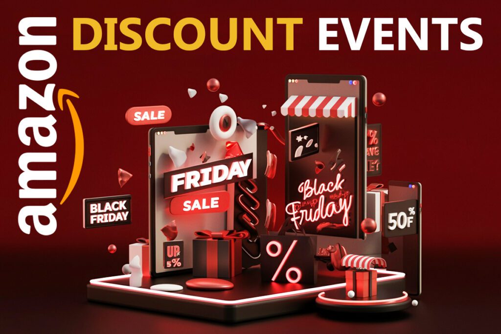 Amazon Discount Events featuring Black Friday sale promotions