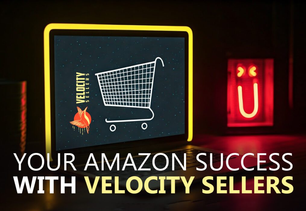 Unlock Your Amazon Success with Velocity Sellers