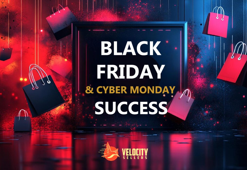 Black Friday And Cyber Monday Success: Proven Tips & Strategies