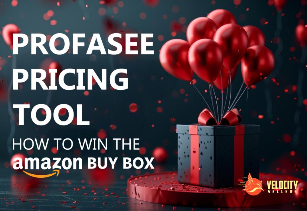 Profasee Pricing Tool: Strategies for Winning the Amazon Buy Box