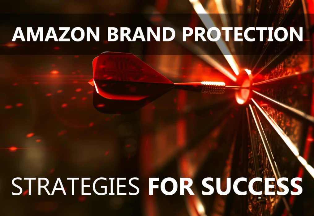 Mastering Amazon Brand Protection: Strategies For Success