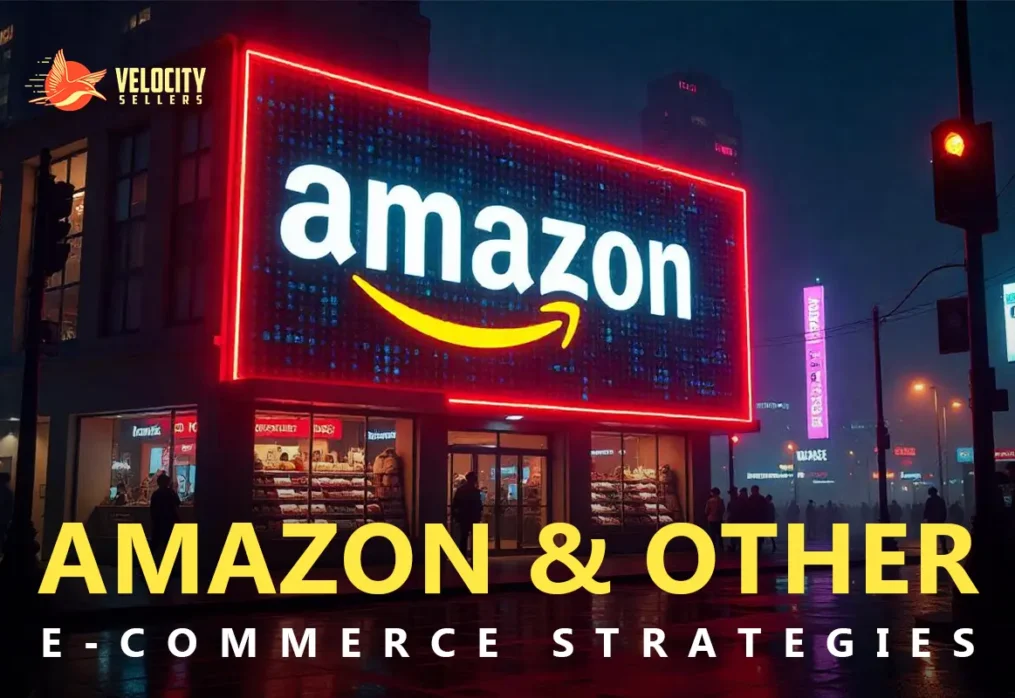 Amazon & Other E-Commerce Strategies: Winning Moves